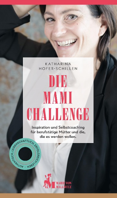 Die Mami Challenge - Katharina Hofer-Schillen