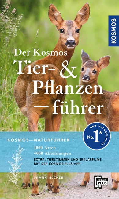 Der Kosmos Tier- und Pflanzenführer - Frank Hecker