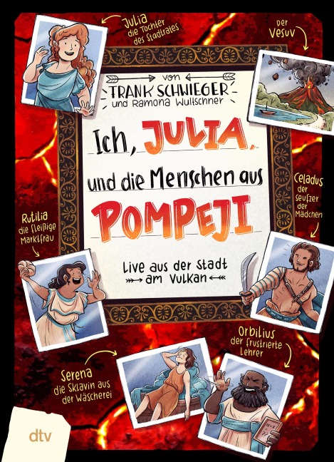 Ich, Julia, und die Menschen aus Pompeji - Frank Schwieger