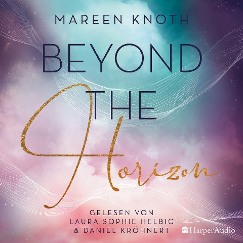 Beyond the Horizon (ungekürzt) - Mareen Knoth, Torsten Groß