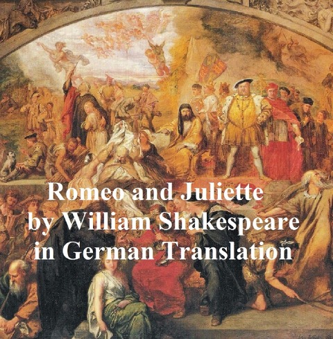 Romeo und Juliette - William Shakespeare