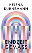 Endzeitgemäß - Helena Kühnemann