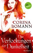 Die Verlockungen der Dunkelheit - Ein Romantic-Mystery-Roman: Band 7 - Corina Bomann