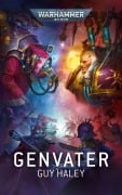 Cover-Bild zum Titel 'Warhammer 40.000 - Genvater' von 'Guy Haley'