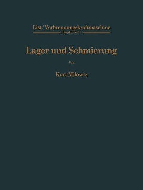 Lager und Schmierung - Hans List