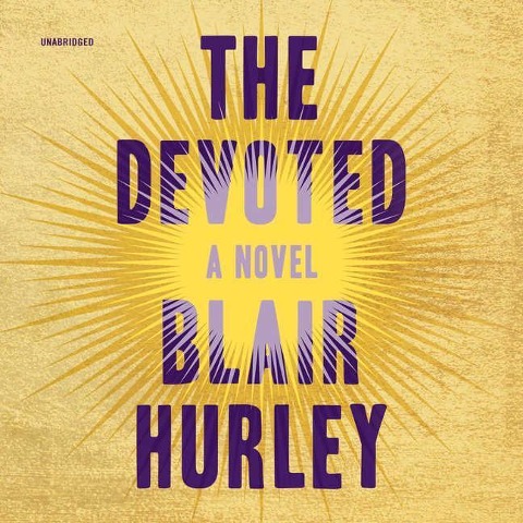 The Devoted - Blair Hurley