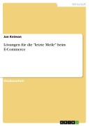 Cover-Bild zum Titel 'Lösungen für die "letzte Meile" beim E-Commerce' von 'Jan Keiman'