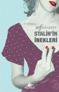 Cover-Bild zum Titel 'Stalinin Inekleri' von 'Sofi Oksanen'