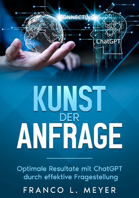 Kunst der Anfrage - Franco L. Meyer