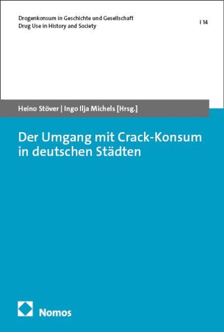 Der Umgang mit Crack-Konsum in deutschen Städten - 