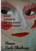 Cover-Bild zum Titel 'Tote können nicht noch mal töten' von 'Carla Charbruno'