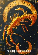 Cover-Bild zum Titel 'Tagebuch / Notizbuch  Sternzeichen  Skorpion' von 'Willi Meinecke'