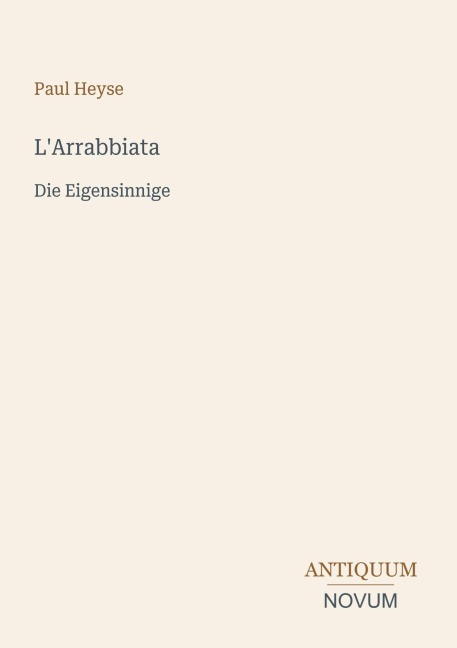 L'Arrabbiata - Paul Heyse