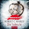 Cover-Bild zum Titel 'Die Todesuhr' von 'Robert C. Marley'