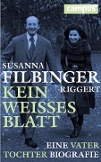 Kein weißes Blatt - Susanna Filbinger-Riggert