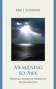 Cover-Bild zum Titel 'Awakening to Awe' von 'Kirk J. Schneider'
