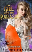 Cover-Bild zum Titel 'The Girl with the Parasol' von 'Angelina Kerner'