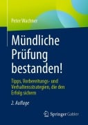 Cover-Bild zum Titel 'Mündliche Prüfung bestanden!' von 'Peter Wachner'