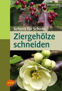 Cover-Bild zum Titel 'Ziergehölze schneiden' von 'Helmut Pirc'