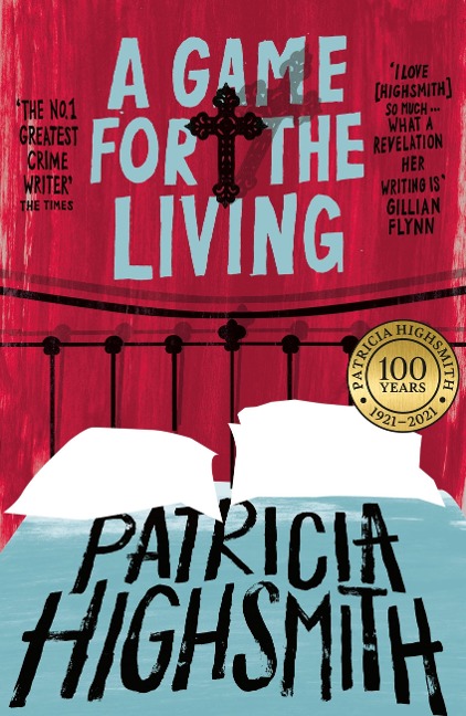 A Game for the Living - Patricia Highsmith