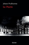Cover-Bild zum Titel 'Le Pacte' von 'Johann Prudhomme'