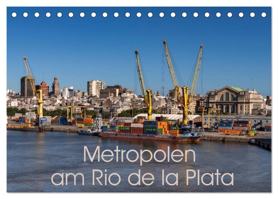 Metropolen am Rio de la Plata (Tischkalender 2027 DIN A5 quer), CALVENDO Monatskalender - Berlin Schön