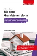 Cover-Bild zum Titel 'Die neue Grundsteuerreform' von 'Wilfried Mannek'