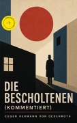 Cover-Bild zum Titel 'Die Bescholtenen (Kommentiert)' von 'Eugen Hermann Von Dedenroth'