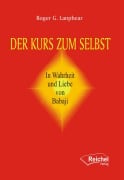 Cover-Bild zum Titel 'Der Kurs zum Selbst' von 'Roger G. Lanphear'