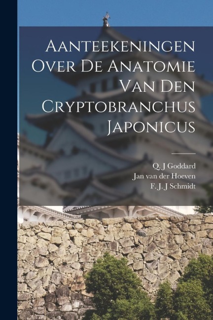 Aanteekeningen Over De Anatomie Van Den Cryptobranchus Japonicus - Goddard Q. J
