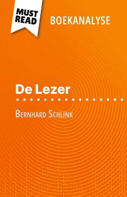 De Lezer van Bernhard Schlink (Boekanalyse) - Marie-Pierre Quintard