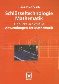 Schlüsseltechnologie Mathematik - Hans Josef Pesch