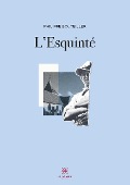 Cover-Bild zum Titel 'L'Esquinté' von 'Philippe Bouteiller'
