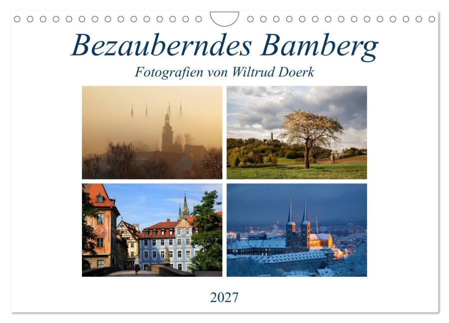 Bezauberndes Bamberg (Wandkalender 2027 DIN A4 quer), CALVENDO Monatskalender - Wiltrud Doerk