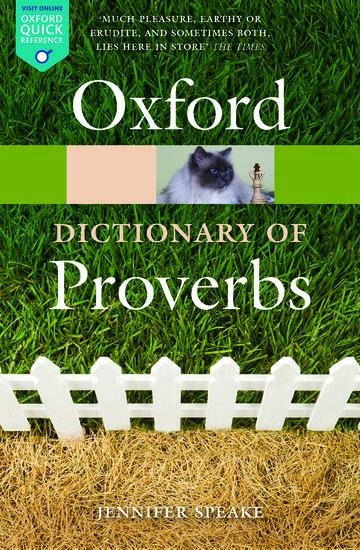 The Oxford Dictionary of Proverbs - Jennifer Speake