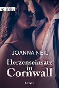 Herzenseinsatz in Cornwall - Joanna Neil