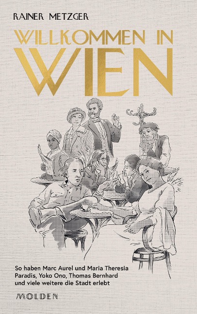 Willkommen in Wien - Rainer Metzger