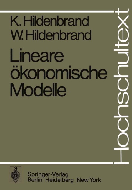 Lineare ökonomische Modelle - W. Hildenbrand, K. Hildenbrand