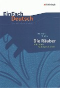 Cover-Bild zum Titel 'Die Räuber und andere Räubergeschichten. EinFach Deutsch Unterrichtsmodelle' von 'Friedrich von Schiller, Barbara Schubert-Felmy'