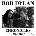 Chronicles Volume 1 - Bob Dylan