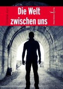 Cover-Bild zum Titel 'Die Welt zwischen uns' von 'Christian Kurz'