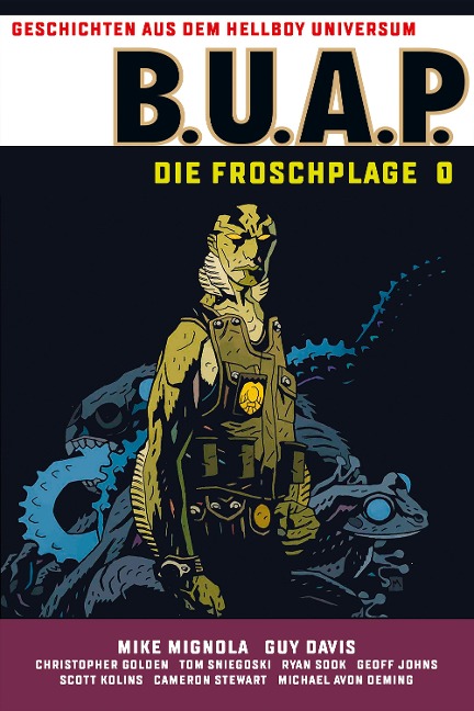 Geschichten aus dem Hellboy-Universum: B.U.A.P. Froschplage 1 - Mike Mignola