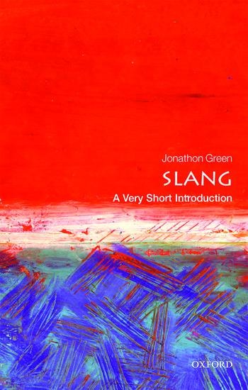 Slang - Jonathon Green
