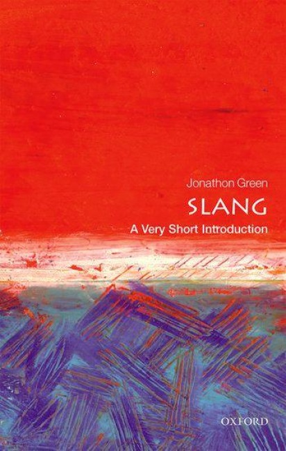 Slang - Jonathon Green
