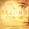 The Second Coming Lib/E: A Thriller - John Heubusch