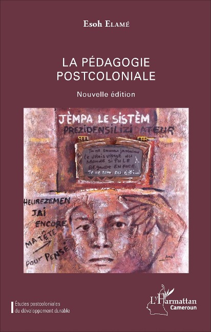 La pédagogie postcoloniale - Esoh Elamé