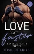 Cover-Bild zum Titel 'Revenge fights dirtier' von 'Josie Charles'