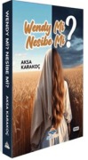 Cover-Bild zum Titel 'Wendey Mi Nesibe Mi' von 'Aksa Karakoc'
