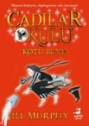 Cadilar Okulu 3 - Kötü Büyü - Jill Murphy