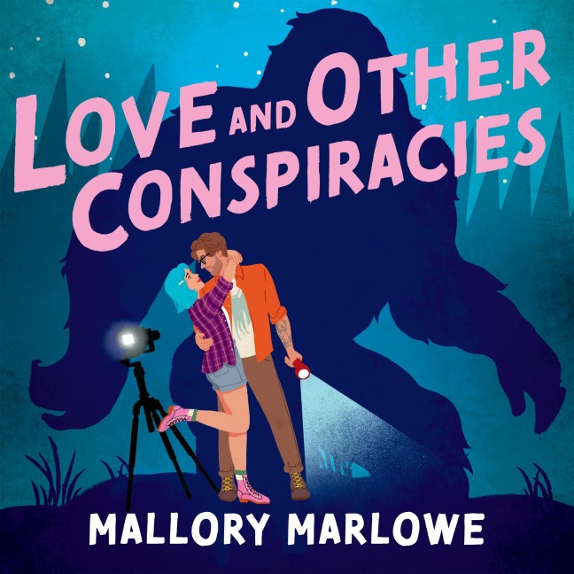 LOVE AND OTHER CONSPIRACIES - Mallory Marlowe